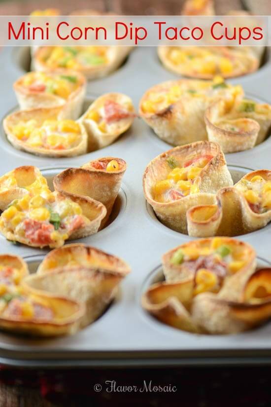 Mini Corn Dip Taco Cups - Delicious Party Food - Flavor Mosaic